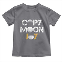 Lunar Mission Astronaut Space Lover Toddler T Shirt Copy Moon Joy Sci Fi Graphic