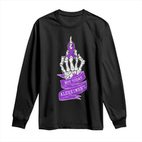 Not Today Alzheimers Long Sleeve Shirt Funny Skeleton Middle Finger Purple Ribbon