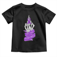 Not Today Alzheimers Toddler T Shirt Funny Skeleton Middle Finger Purple Ribbon