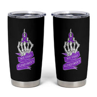 Not Today Alzheimers Tumbler Cup Funny Skeleton Middle Finger Purple Ribbon
