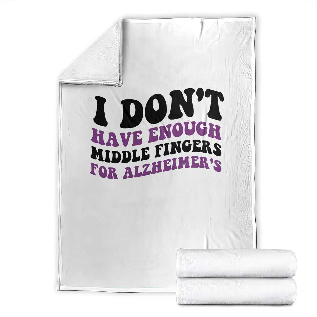 I Dont Have Enough Middle Fingers For Alzheimers Throw Blanket Groovy Purple Retro