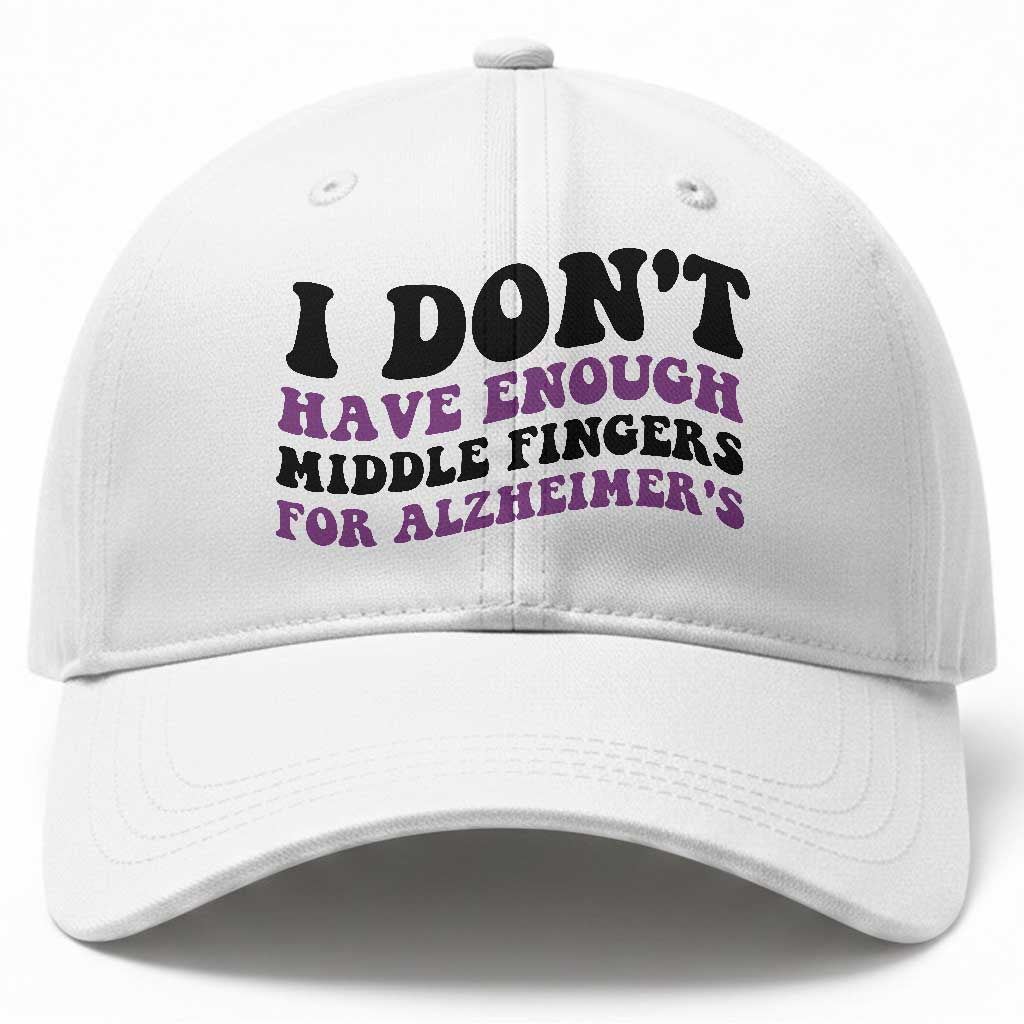 I Dont Have Enough Middle Fingers For Alzheimers Baseball Cap Groovy Purple Retro