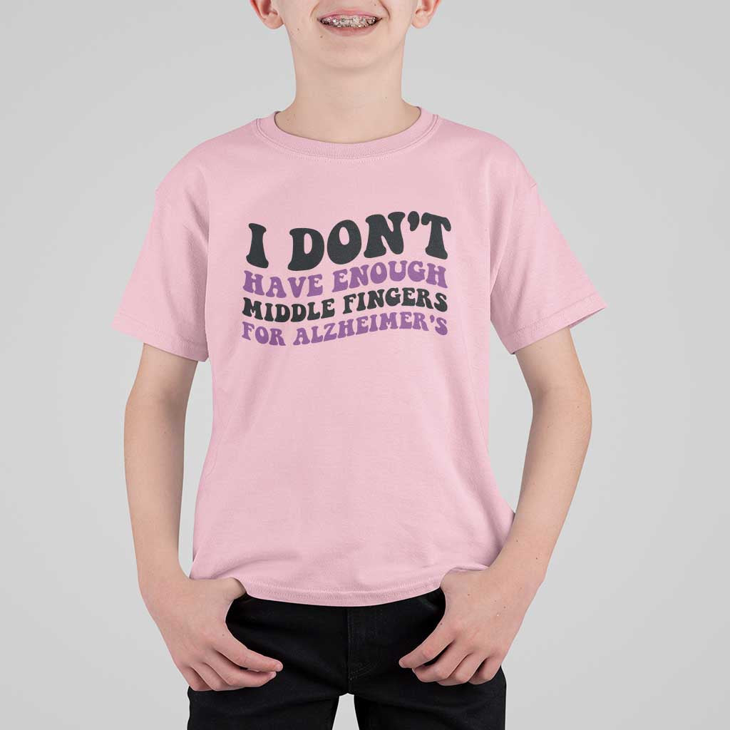 I Dont Have Enough Middle Fingers For Alzheimers T Shirt For Kid Groovy Purple Retro