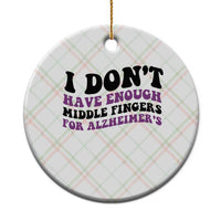 I Dont Have Enough Middle Fingers For Alzheimers Ceramic Ornament Groovy Purple Retro