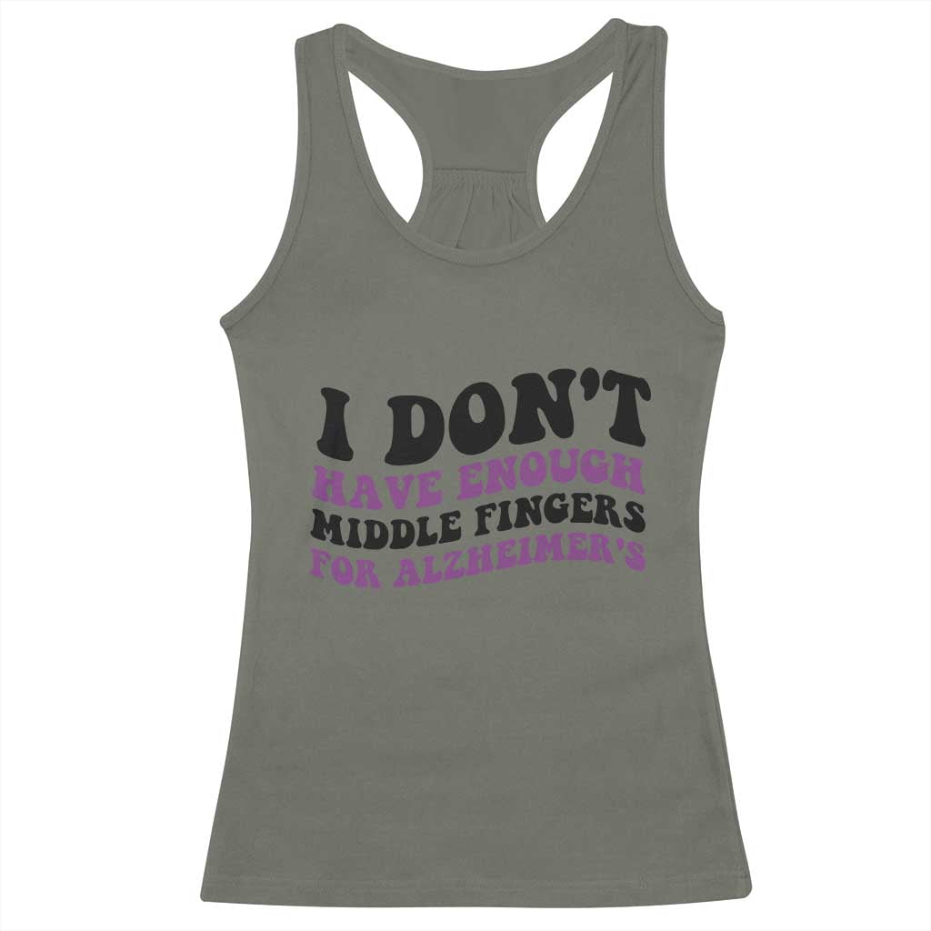 I Dont Have Enough Middle Fingers For Alzheimers Racerback Tank Top Groovy Purple Retro