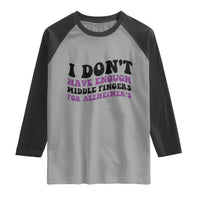 I Dont Have Enough Middle Fingers For Alzheimers Raglan Shirt Groovy Purple Retro