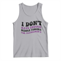 I Dont Have Enough Middle Fingers For Alzheimers Tank Top Groovy Purple Retro