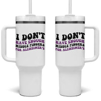 I Dont Have Enough Middle Fingers For Alzheimers Tumbler With Handle Groovy Purple Retro