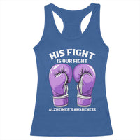 Purple Boxing Gloves Alzheimers Support Racerback Tank Top His Fight Our Fight