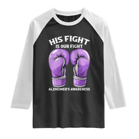 Purple Boxing Gloves Alzheimers Support Raglan Shirt His Fight Our Fight