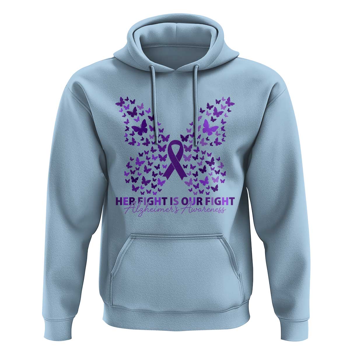 Alzheimers Awareness Butterfly Support Gift Hoodie Her Fight Our Fight