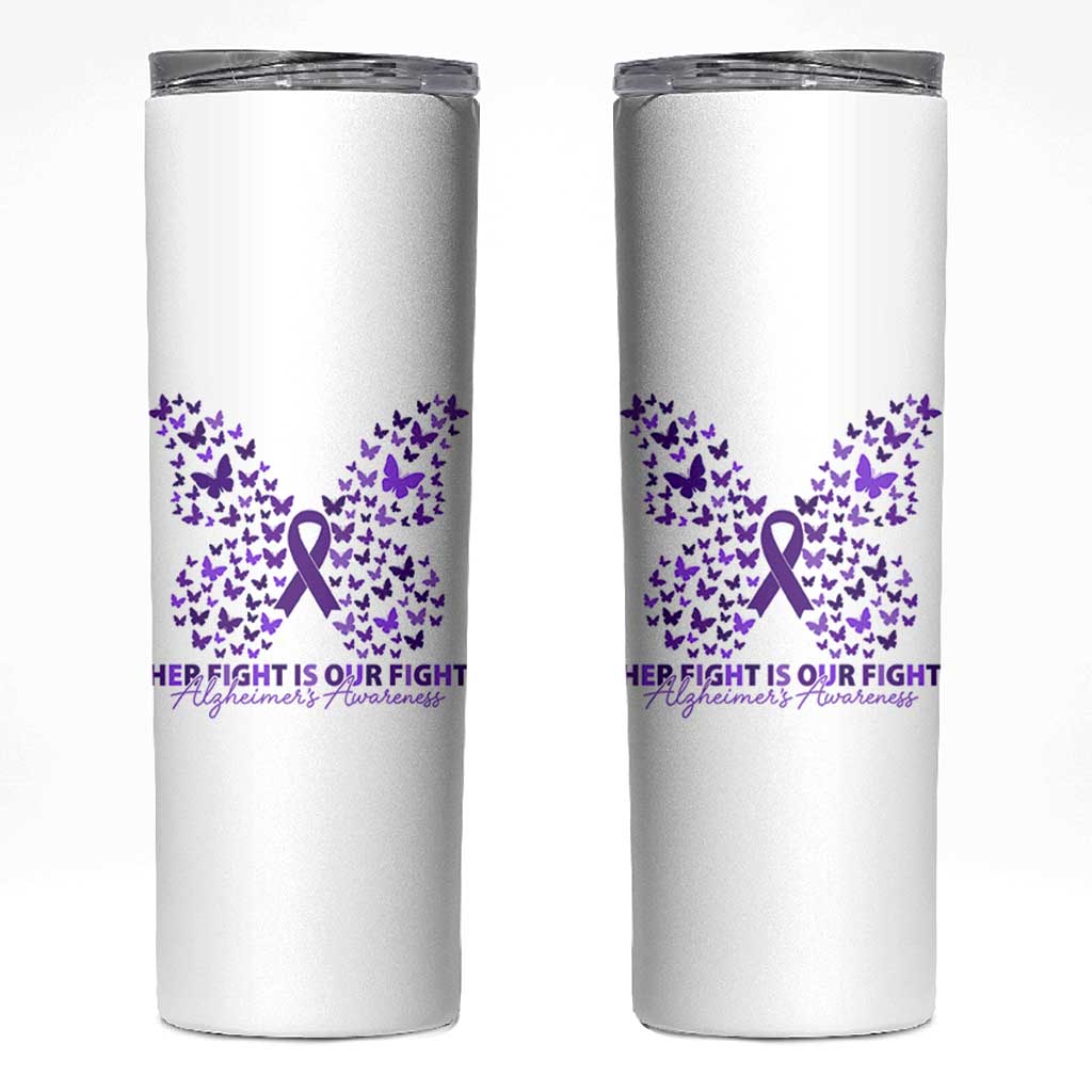 Alzheimers Awareness Butterfly Support Gift Skinny Tumbler Her Fight Our Fight