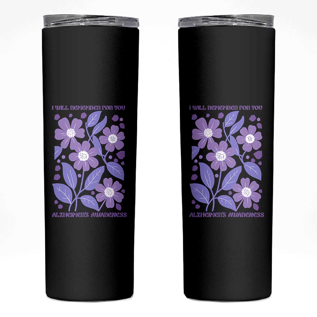 Alzheimers Purple Floral Retro Graphic Skinny Tumbler I Will Remember For You