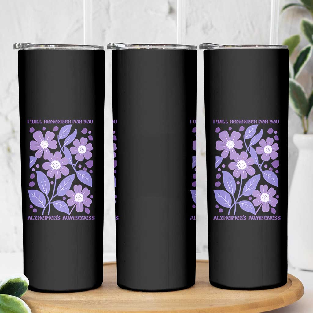 Alzheimers Purple Floral Retro Graphic Skinny Tumbler I Will Remember For You