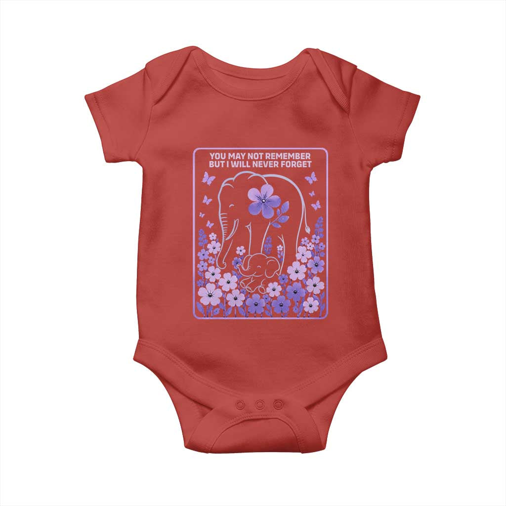 Elephant Alzheimers Purple Floral Support Baby Onesie You May Not Remember But I Will Never Forget