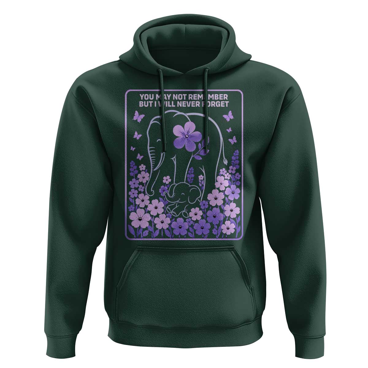 Elephant Alzheimers Purple Floral Support Hoodie You May Not Remember But I Will Never Forget