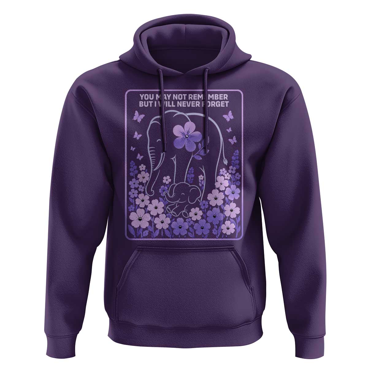 Elephant Alzheimers Purple Floral Support Hoodie You May Not Remember But I Will Never Forget