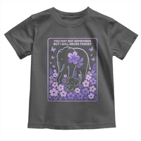 Elephant Alzheimers Purple Floral Support Toddler T Shirt You May Not Remember But I Will Never Forget
