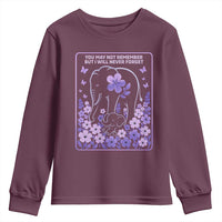 Elephant Alzheimers Purple Floral Support Youth Sweatshirt You May Not Remember But I Will Never Forget