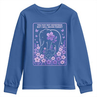 Elephant Alzheimers Purple Floral Support Youth Sweatshirt You May Not Remember But I Will Never Forget
