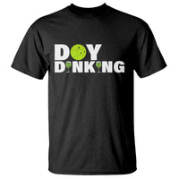 Pickleball Lover T Shirt Day Dinking Drinking Gift - Wonder Print Shop
