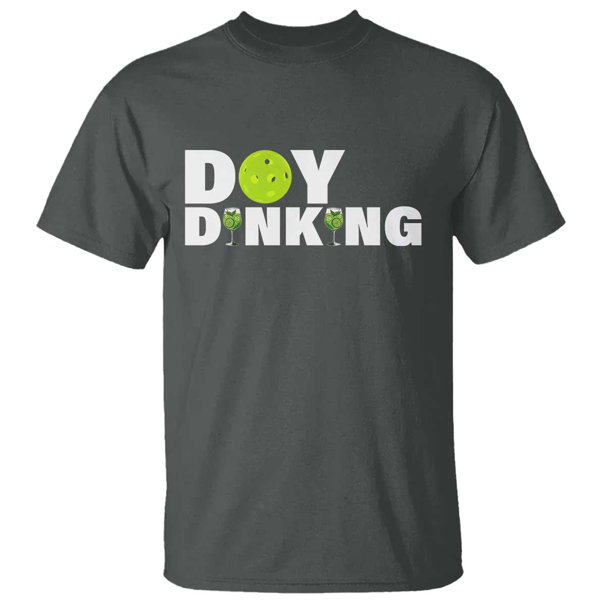 Pickleball Lover T Shirt Day Dinking Drinking Gift - Wonder Print Shop