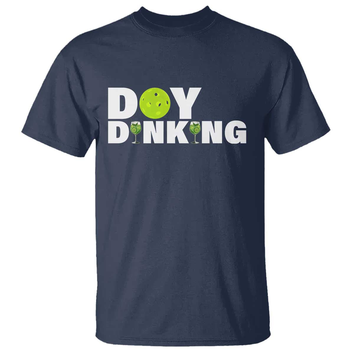 Pickleball Lover T Shirt Day Dinking Drinking Gift - Wonder Print Shop