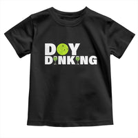 Pickleball Lover Toddler T Shirt Day Dinking Drinking Gift - Wonder Print Shop