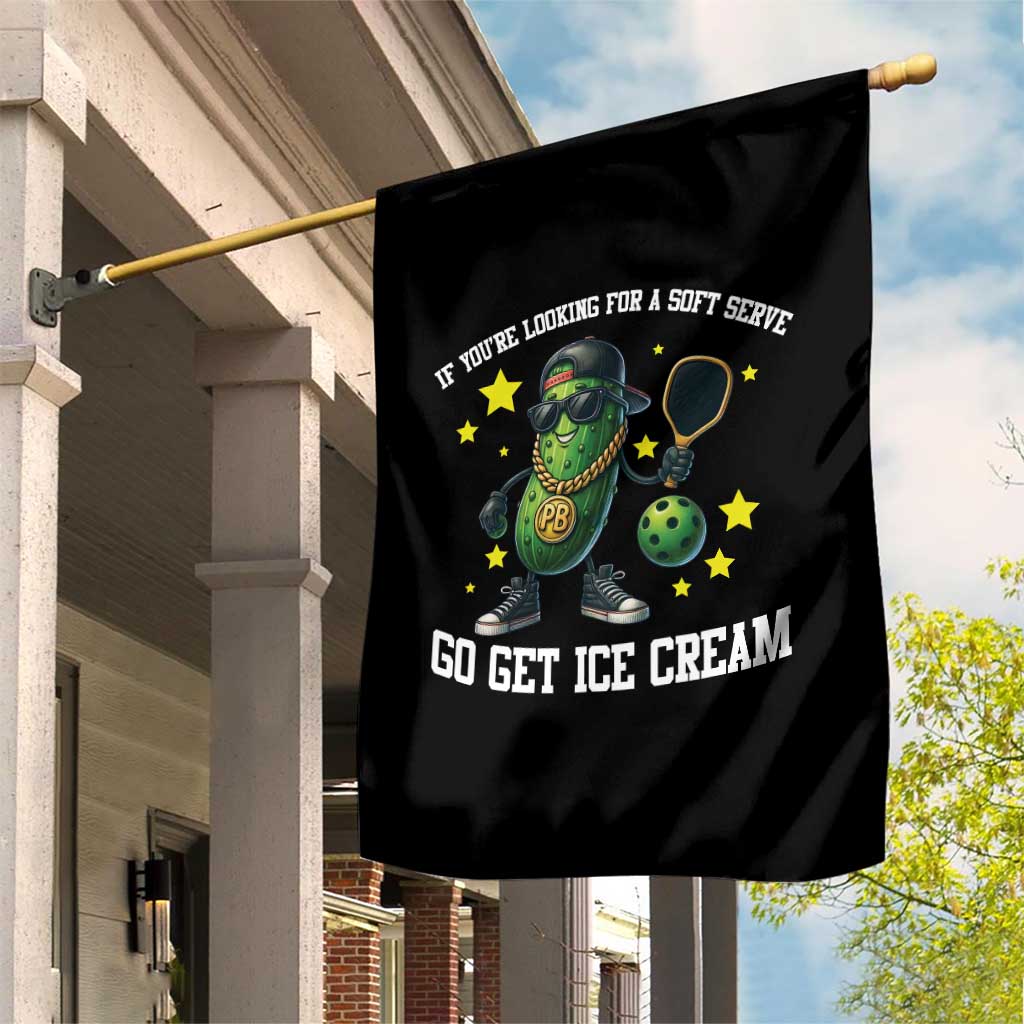 Funny Pickle Playing Pickleball Garden Flag If You Want Soft Serve Eat Ice Cream - Wonder Print Shop
