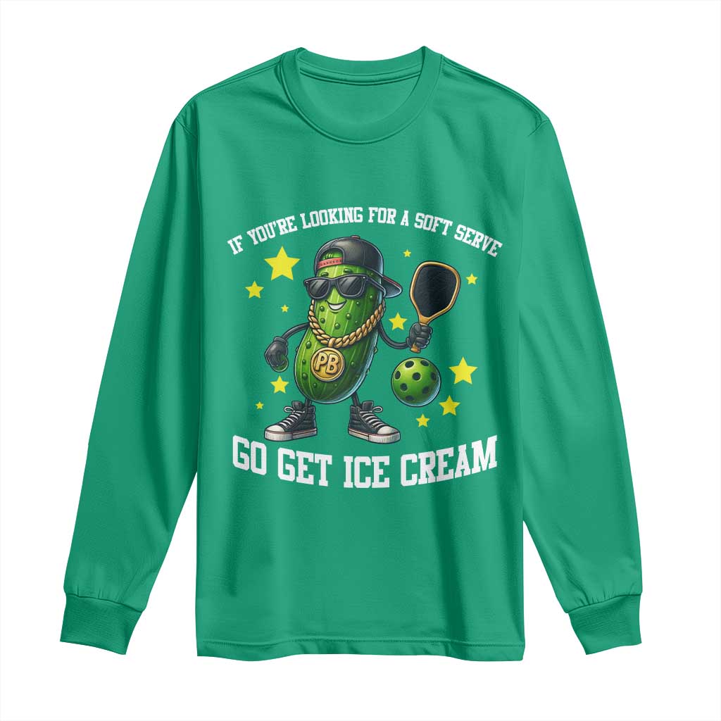Funny Pickle Playing Pickleball Long Sleeve Shirt If You Want Soft Serve Eat Ice Cream - Wonder Print Shop