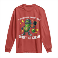 Funny Pickle Playing Pickleball Long Sleeve Shirt If You Want Soft Serve Eat Ice Cream - Wonder Print Shop