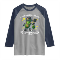 Funny Pickle Playing Pickleball Raglan Shirt If You Want Soft Serve Eat Ice Cream - Wonder Print Shop
