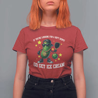 Funny Pickle Playing Pickleball T Shirt For Women If You Want Soft Serve Eat Ice Cream - Wonder Print Shop