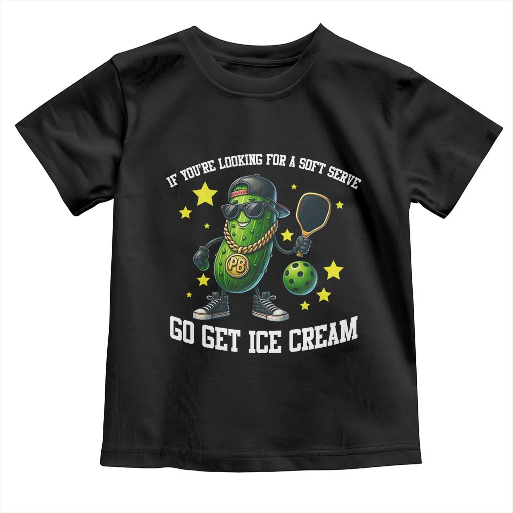 Funny Pickle Playing Pickleball Toddler T Shirt If You Want Soft Serve Eat Ice Cream - Wonder Print Shop