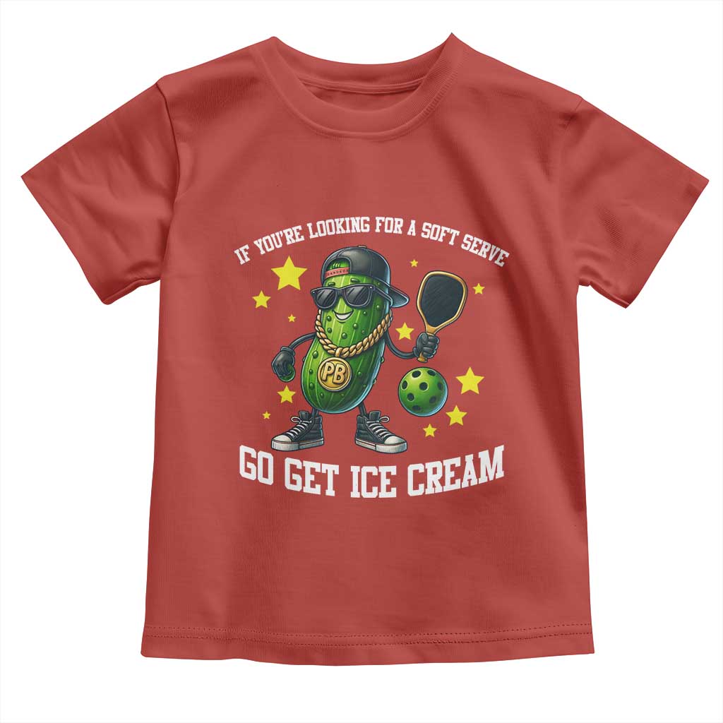 Funny Pickle Playing Pickleball Toddler T Shirt If You Want Soft Serve Eat Ice Cream - Wonder Print Shop