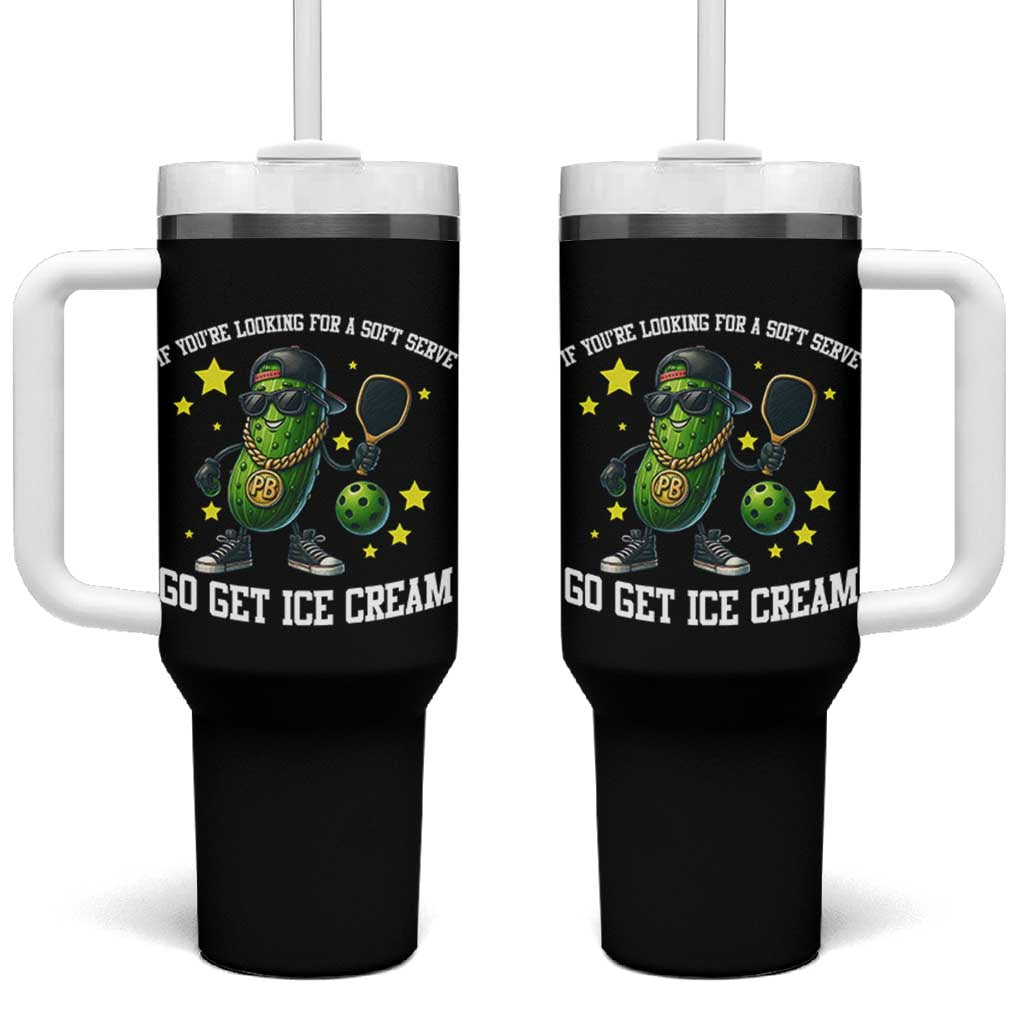 Funny Pickle Playing Pickleball Tumbler With Handle If You Want Soft Serve Eat Ice Cream