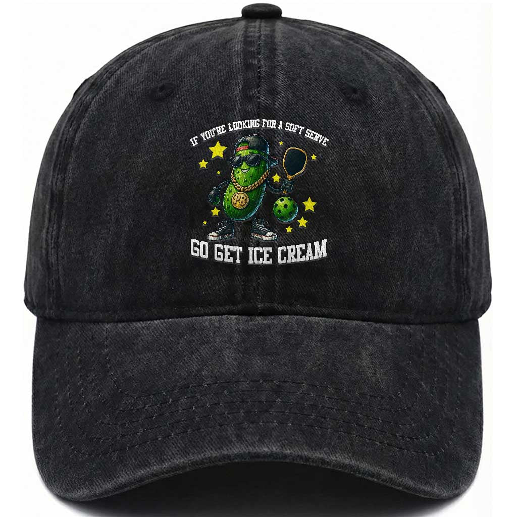 Funny Pickle Playing Pickleball Washed Cotton Baseball Cap If You Want Soft Serve Eat Ice Cream
