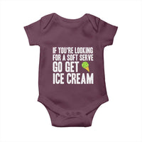 If You Are Looking For A Soft Serve Go Get Ice Cream Baby Onesie Funny Pickleball Lover - Wonder Print Shop