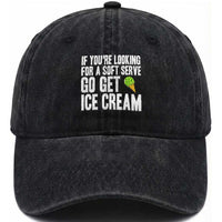 If You Are Looking For A Soft Serve Go Get Ice Cream Washed Cotton Baseball Cap Funny Pickleball Lover