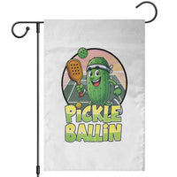 Funny Pickleball Lover Garden Flag Pickle Ballin Quote - Wonder Print Shop