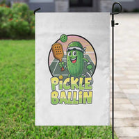 Funny Pickleball Lover Garden Flag Pickle Ballin Quote - Wonder Print Shop