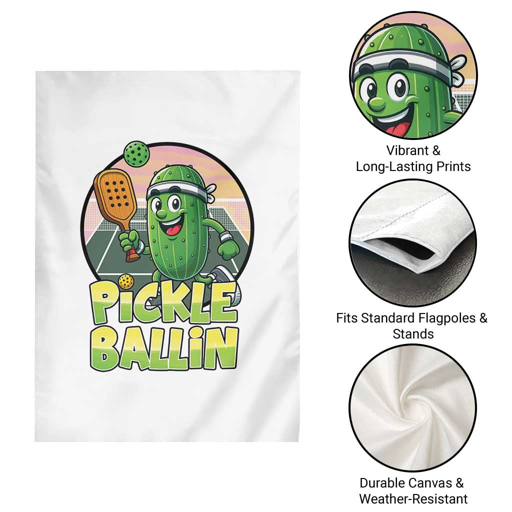 Funny Pickleball Lover Garden Flag Pickle Ballin Quote - Wonder Print Shop