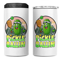 Funny Pickleball Lover 4 in 1 Can Cooler Tumbler Pickle Ballin Quote