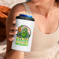 Funny Pickleball Lover 4 in 1 Can Cooler Tumbler Pickle Ballin Quote