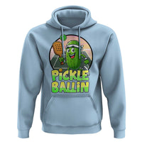 Funny Pickleball Lover Hoodie Pickle Ballin Quote - Wonder Print Shop