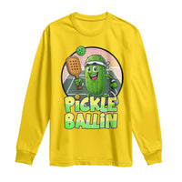 Funny Pickleball Lover Long Sleeve Shirt Pickle Ballin Quote - Wonder Print Shop