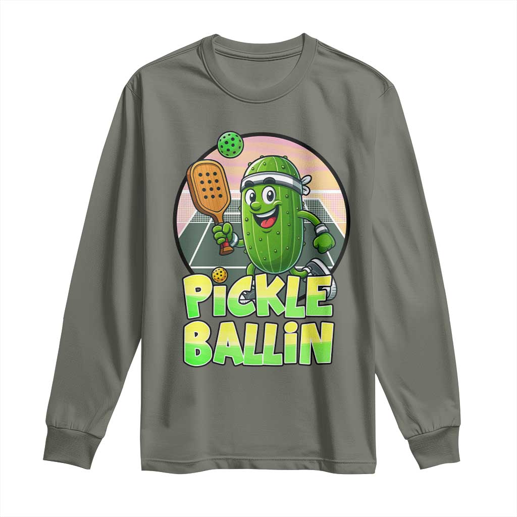 Funny Pickleball Lover Long Sleeve Shirt Pickle Ballin Quote - Wonder Print Shop