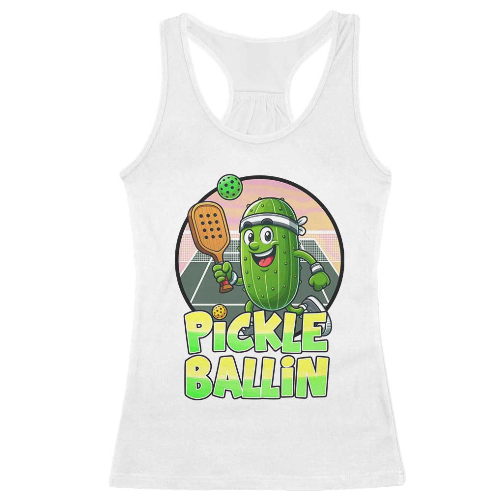 Funny Pickleball Lover Racerback Tank Top Pickle Ballin Quote - Wonder Print Shop