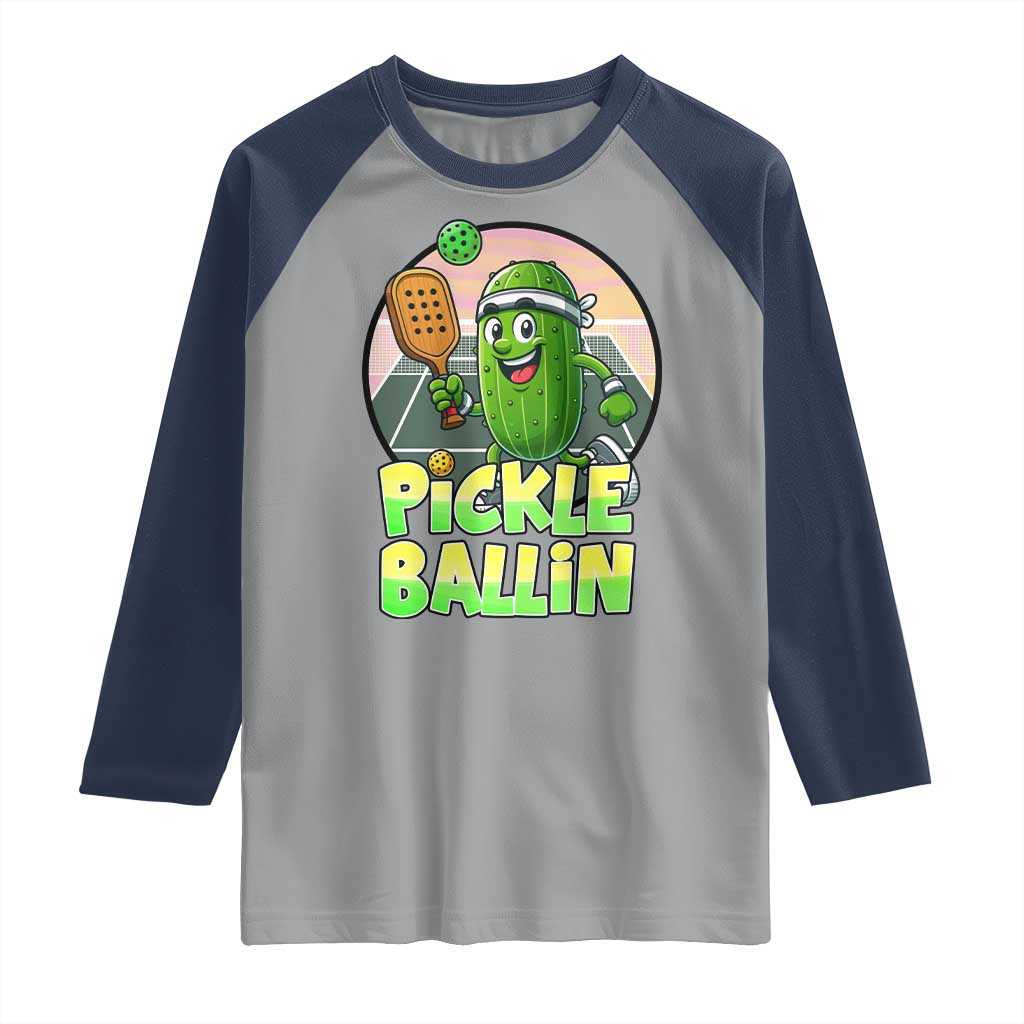 Funny Pickleball Lover Raglan Shirt Pickle Ballin Quote - Wonder Print Shop