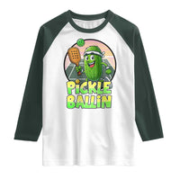 Funny Pickleball Lover Raglan Shirt Pickle Ballin Quote - Wonder Print Shop